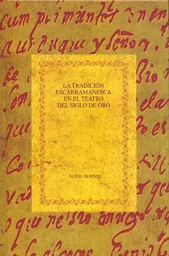 Tradición Escarramanesca en el Teatro del Siglo de Oro, la