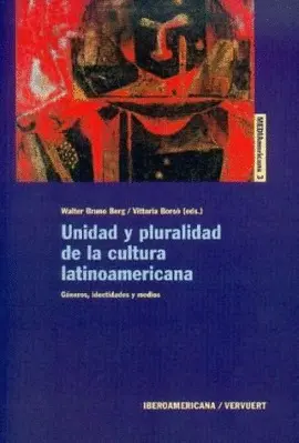 UNIDAD Y PLURALIDAD DE LA CULTURA LATINOAMERICANA UNIDAD Y PLURALIDAD DE LA CULTURA LATINOAMERICANA
