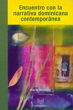 ENCUENTRO CON LA NARRATIVA DOMINICANA CONTEMPORÁNEA