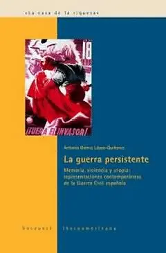 GUERRA PERSISTENTE, LA GUERRA PERSISTENTE, LA
