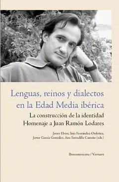 LENGUAS, REINOS Y DIALECTOS EN LA EDAD MEDIA IBÉRICA