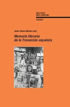 MEMORIA LITERARIA DE LA TRANSICIÓN ESPAÑOLA