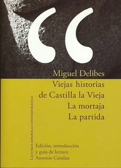 VIEJAS HISTORIAS DE CASTILLA LA VIEJA / LA MORTAJA / LA PARTIDA