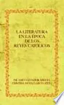 Literatura en la Época de los Reyes Católicos, la