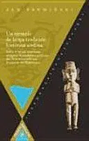 UN EJEMPLO DE LARGA TRADICIÓN HISTÓRICA ANDINA