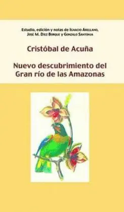 Nuevo Descubrimiento del Gran Río de las Amazonas