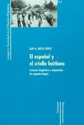 ESPAÑOL Y EL CRIOLLO HAITIANO, EL