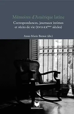 MÉMOIRES D'AMÉRIQUE LATINE