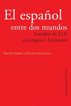 ESPAOL ENTRE DOS MUNDOS, EL