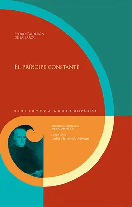 PRÍNCIPE CONSTANTE, EL PRÍNCIPE CONSTANTE, EL