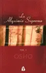 Alquimia Suprema, la. Vol. I