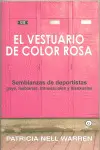 Vestuario de Color de Rosa, el