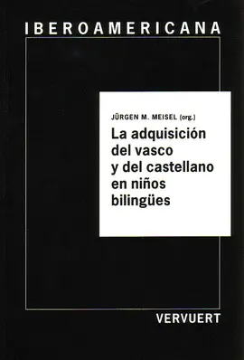 Adquisición del Vasco y del Castellano en Niños Bilingües, la