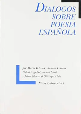 DIÁLOGOS SOBRE POESÍA ESPAÑOLA DIÁLOGOS SOBRE POESÍA ESPAÑOLA