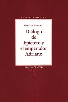 DIÁLOGO DE EPICTETO Y EL EMPERADOR ADRIANO