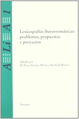 Lexicografías Iberorrománicas: Problemas, Propuestas y Proyectos