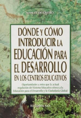 DNDE Y CMO INTRODUCIR LA EDUCACIN PARA EL DESARROLLO EN LOS CENTROS EDUCATIVOS