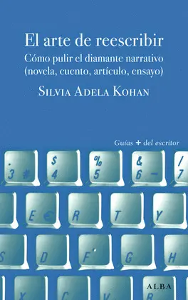 ARTE DE REESCRIBIR, EL ARTE DE REESCRIBIR, EL