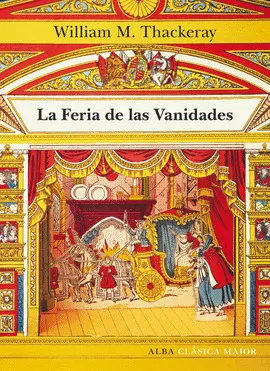 FERIA DE LAS VANIDADES, LA FERIA DE LAS VANIDADES, LA