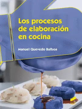 Procesos de Elaboración en Cocina, los