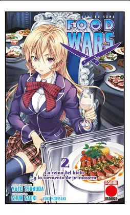 FOOD WARS 02. LA REINA DEL HIELO Y LA TORMENTA DE PRIMAVERA