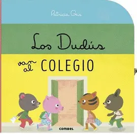 Dudús Van Al Colegio, los