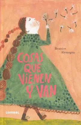 Cosas que Vienen y Van