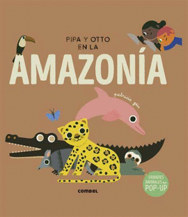 PIPA Y OTTO EN LA AMAZONA