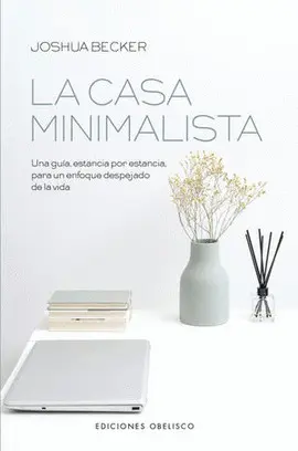 Casa Minimalista, la