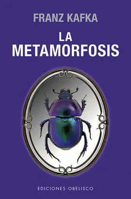 Metamorfosis, la