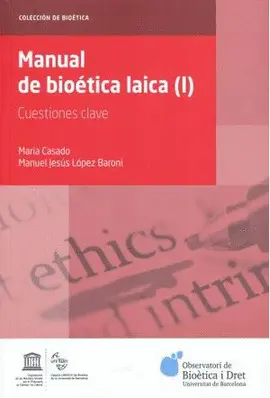 MANUAL DE BIOÉTICA LAICA (I)
