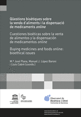CUESTIONES BIOTICAS SOBRE LA VENTA DE ALIMENTOS Y LA DISPENSACIN DE MEDICAMENTOS ONLINE