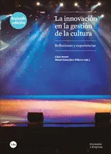 INNOVACIÓN EN LA GESTIÓN DE LA CULTURA, LA