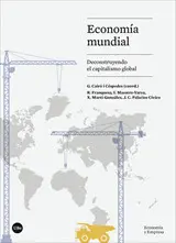 ECONOMÍA MUNDIAL. DECONSTRUYENDO EL CAPITALISMO GLOBAL ECONOMÍA MUNDIAL. DECONSTRUYENDO EL CAPITALISMO GLOBAL