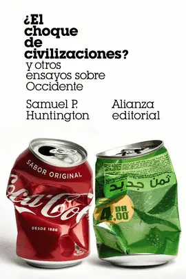 ¿Choque de Civilizaciones?