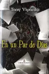 En un Par de Días