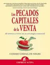 Los Pecados Capitales de la Venta : 40 Errores a Evitar en Su Estrategia Comercial