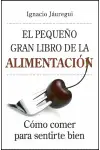 Pequeño Gran Libro de la Alimentación, el