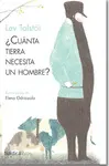 ¿CUÁNTA TIERRA NECESITA UN HOMBRE? ¿CUÁNTA TIERRA NECESITA UN HOMBRE?