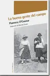 Buena Gente del Campo, la