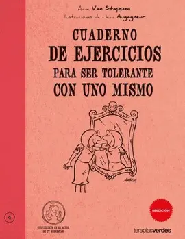 Cuaderno de Ejercicios para Ser Tolerante con Uno Mismo