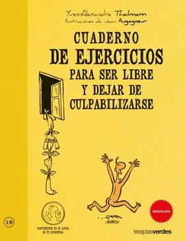 Cuaderno de Ejercicios para Ser Libre y Dejar de Culpablizarse