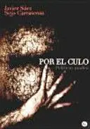 POR EL CULO POR EL CULO