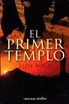 Primer Templo, el