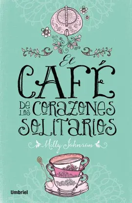 Café de los Corazones Solitarios, el