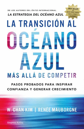 TRANSICIÓN AL OCÉANO AZUL, LA