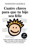 Cuatro Claves para que tu Hijo Sea Feliz