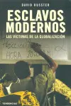 Esclavos Modernos