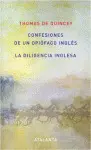 Diligencia Inglesa, la / Confesiones de un Opiófago Inglés