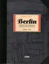 BERLÍN. LIBRO UNO. CIUDAD DE PIEDRAS